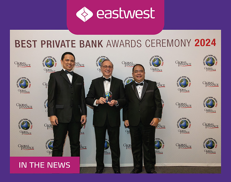 EastWest Priority receives Best Private Bank for 2024 Award | EastWest Bank